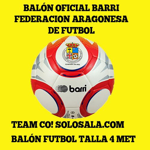 balon-barri-futbol-oficial-federacion-aragonesa-de-futbol-disponible-en-solosala-teamco-tfno-656866228-en-zaragoza-TALLA-4-MODELO-MET-1.jpg